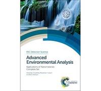 Advanced Environmental Analysis: Applications of Nanomaterials, Complete Set: 9-10 (Detection Science) - [Livre en VO] Chaudhery M Hussain, Boris Kharisov (Auteur)