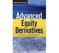 Advanced Equity Derivatives: Volatility and Correlation