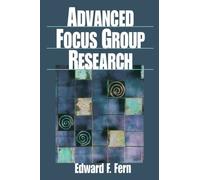 Advanced Focus Group Research