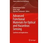 Advanced Functional Materials For Optical And Hazardous Sensing