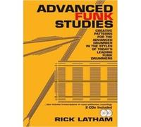 Rick Latham – Advanced Funk Studies – Percussions – Livre avec 2 CD