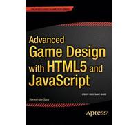 Advanced Game Design With Html5 And Javascript