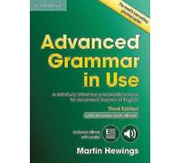 Advanced Grammar in Use Book with Answers and Interactive eBook: A Self-study Reference and Practice Book for Advanced Learners of English