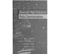 Advanced High-Frequency Radio Communications, Artech House Telecommunications Library Series Eric E. Johnson, Greg D. Earle, Jens C. Ostergaard, Robert I. Desourdis, Stephen C. Cook (Auteur)