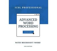 Nielsen – Advanced ICDL Word Processing with Microsoft Word: ICDL Professional