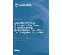 Advanced Innovative Solutions for Final Design in Terms of Energy Sustainability of Nearly/Net Zero Energy Buildings (nZEB)