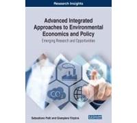 Advanced Integrated Approaches To Environmental Economics And Policy
