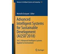 Advanced Intelligent Systems For Sustainable Development (Ai2sd'2018)