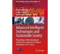 Advanced Intelligent Technologies And Sustainable Society