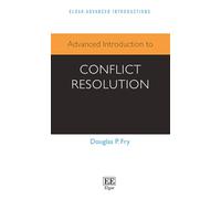 Advanced Introduction to Conflict Resolution