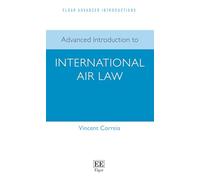 Advanced Introduction to International Air Law