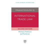 Advanced Introduction to International Trade Law