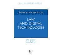Advanced Introduction to Law and Digital Technologies