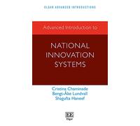Advanced Introduction to National Innovation Systems