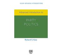 Advanced Introduction to Party Politics
