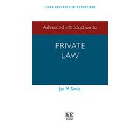 Advanced Introduction to Private Law