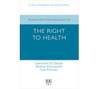 Advanced Introduction to the Right to Health