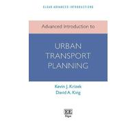 Advanced Introduction To Urban Transport Planning