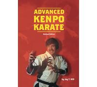 ADVANCED KENPO KARATE: Revised Edition