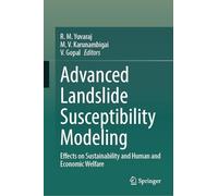Advanced Landslide Susceptibility Modeling: Effects on Sustainability and Human and Economic Welfare