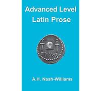 Advanced Level Latin Prose Composition