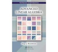 Advanced Linear Algebra by Hugo Woerdeman Hugo Woerdeman (Auteur)