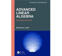 Advanced Linear Algebra by Loehr & Nicholas A. Virginia Technical University & Blacksburg & USA Loehr Nicholas A. Virginia Technical University Blacksburg USA (Auteur)