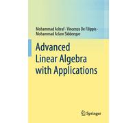 Advanced Linear Algebra With Applications