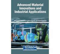Advanced Material Innovations and Industrial Applications