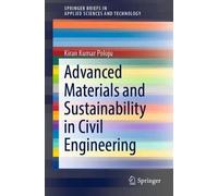 Advanced Materials And Sustainability In Civil Engineering