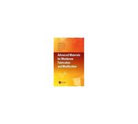 Advanced Materials For Membrane Fabrication And Modification