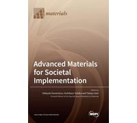 Advanced Materials For Societal Implementation