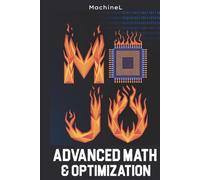 Advanced Math & Optimization: Numerical Methods, Solvers, and Problem-Solving