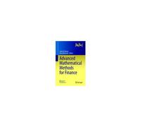 Advanced Mathematical Methods For Finance