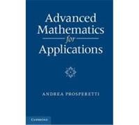 Advanced Mathematics for Applications Prosperetti, Andrea (Auteur)