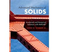 Advanced Mechanics of Solids by Lester W. Iowa State University Schmerr Jr. Lester W. Iowa State University Schmerr Jr. (Auteur)