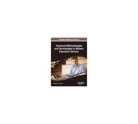 Advanced Methodologies And Technologies In Modern Education Delivery, Vol 1