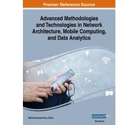 Advanced Methodologies And Technologies In Network Architecture, Mobile Computing, And Data Analytics, Vol 2