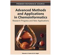 Advanced Methods And Applications In Chemoinformatics