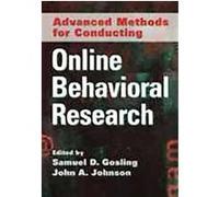 Advanced Methods for Conducting Online Behavioral Research Sam Gosling (Auteur)