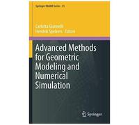 Advanced Methods For Geometric Modeling And Numerical Simulation
