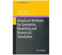 Advanced Methods For Geometric Modeling And Numerical Simulation