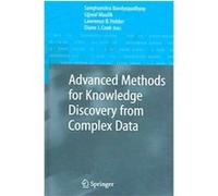 Advanced Methods For Knowledge Discovery From Complex Data