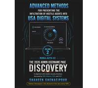 Advanced Methods for Preventing the Infiltration of Hostile Agents into USA Digital Systems