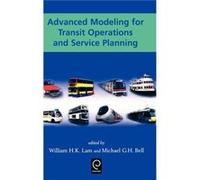Advanced Modeling For Transit Operations And Service Planning
