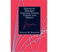 Advanced Modern Control System Theory and Design Shinners, Stanley M., Shinners (Auteur)