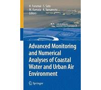 Advanced Monitoring And Numerical Analysis Of Coastal Water And Urban Air Environment