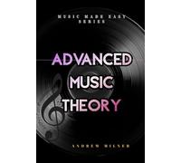 Advanced Music Theory: Dive deeper into the inner workings of music