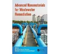 Advanced Nanomaterials For Wastewater Remediation