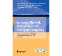 Advanced Network Technologies And Intelligent Computing